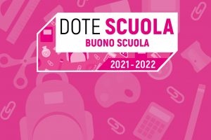 DOTE SCUOLA – Buono Scuola a.s. 2021/2022